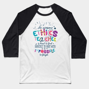 An Awesome Ethics Teacher Gift Idea - Impossible to forget Baseball T-Shirt